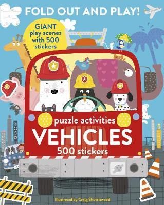 Fold Out and Play Vehicles  Giant Sticker Scenes Puzzle Activities 500 Stickers