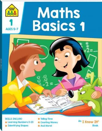 School Zone Maths Basics 1  I Know It Workbook