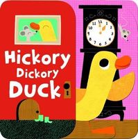 Hickory Dickory Duck : Nursery Mix-Up