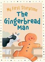 MY FIRST STORYTIME - The Gingerbread Man