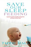  Save Our Sleep Food and Feeding 